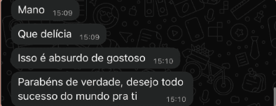 Cliente diz que é absurdo de gostoso e parabeniza o trabalho